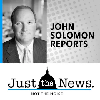John Solomon: Just The News